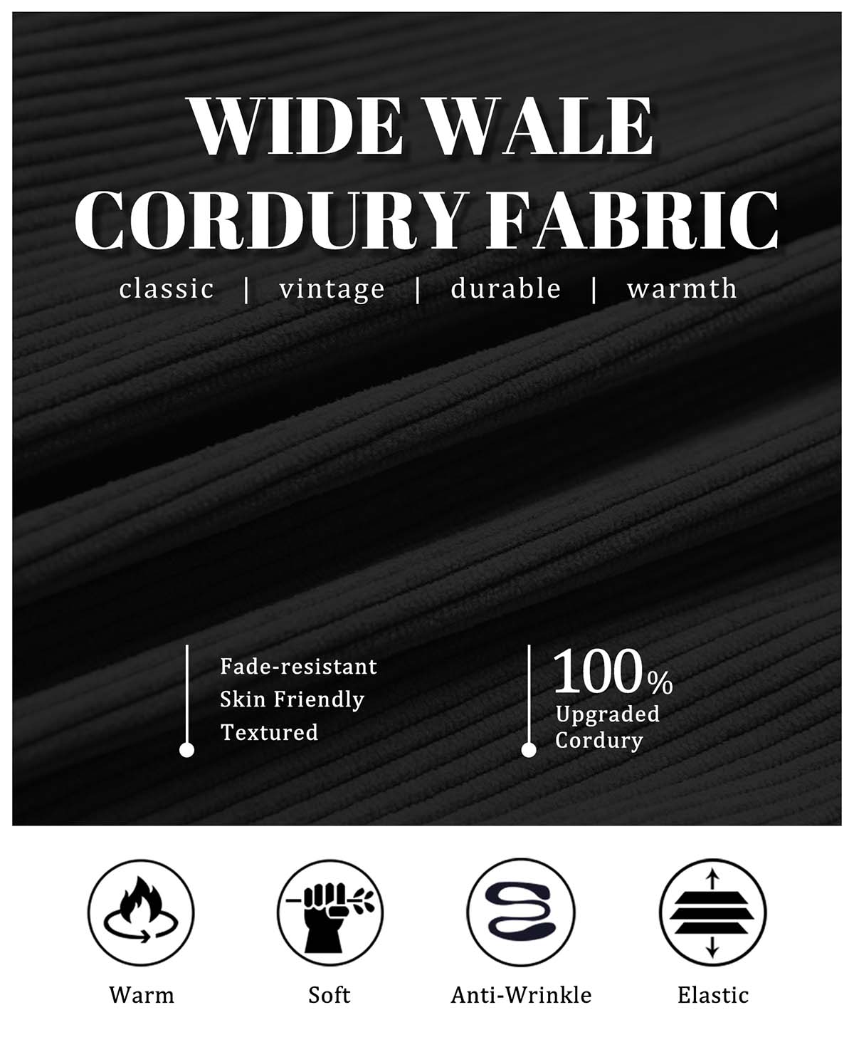 Wide-wale corduroy fabric, retro, durable, warm, wrinkle-resistant, and skin-friendly, made from upgraded 100% material.