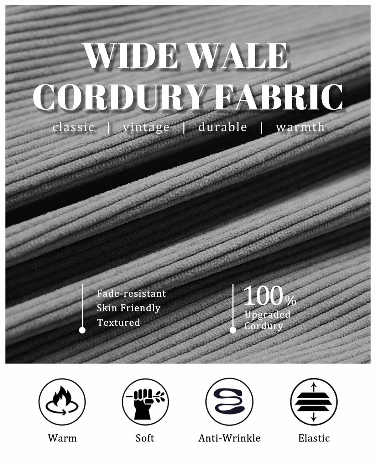 Wide-wale corduroy fabric, retro, durable, warm, wrinkle-resistant, and skin-friendly, made from upgraded 100% material.